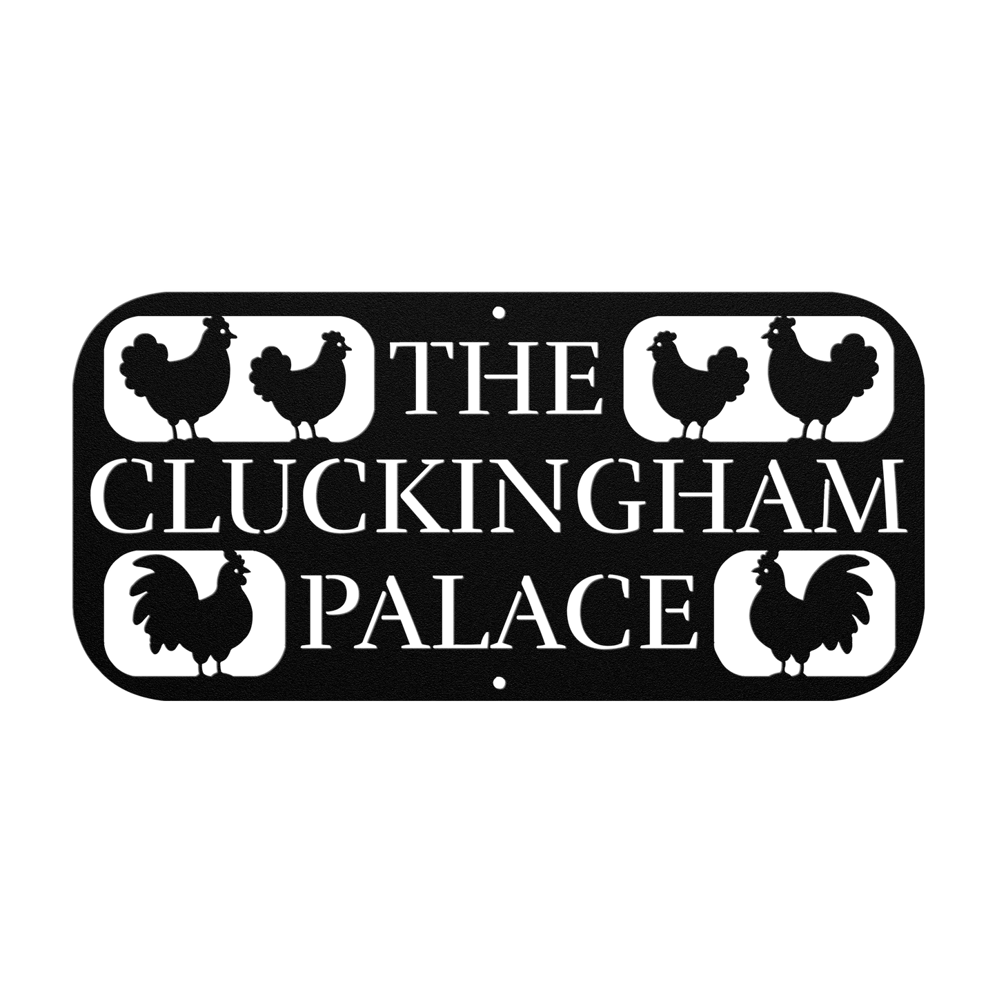 The Cluckingham Palace Chicken Coop Metal Sign - MISSIRON