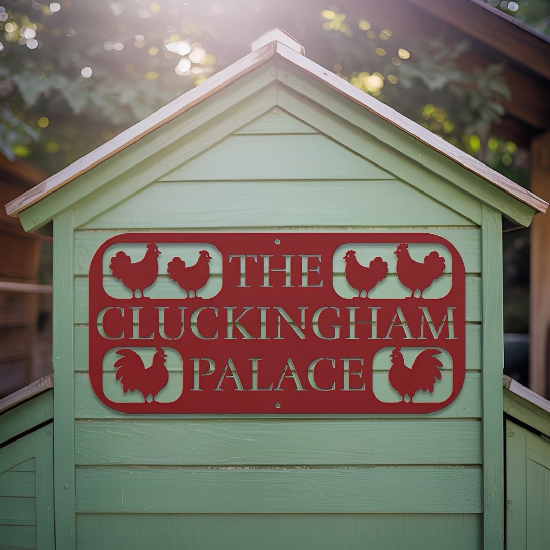 The Cluckingham Palace Chicken Coop Metal Sign - MISSIRON