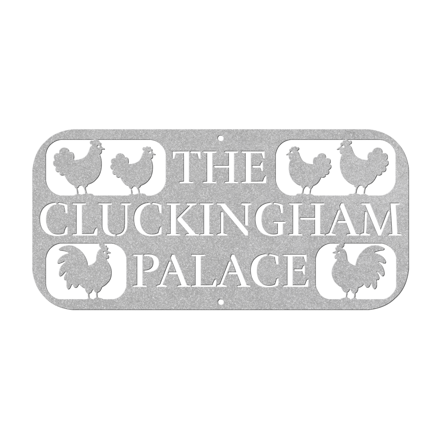 The Cluckingham Palace Chicken Coop Metal Sign - MISSIRON