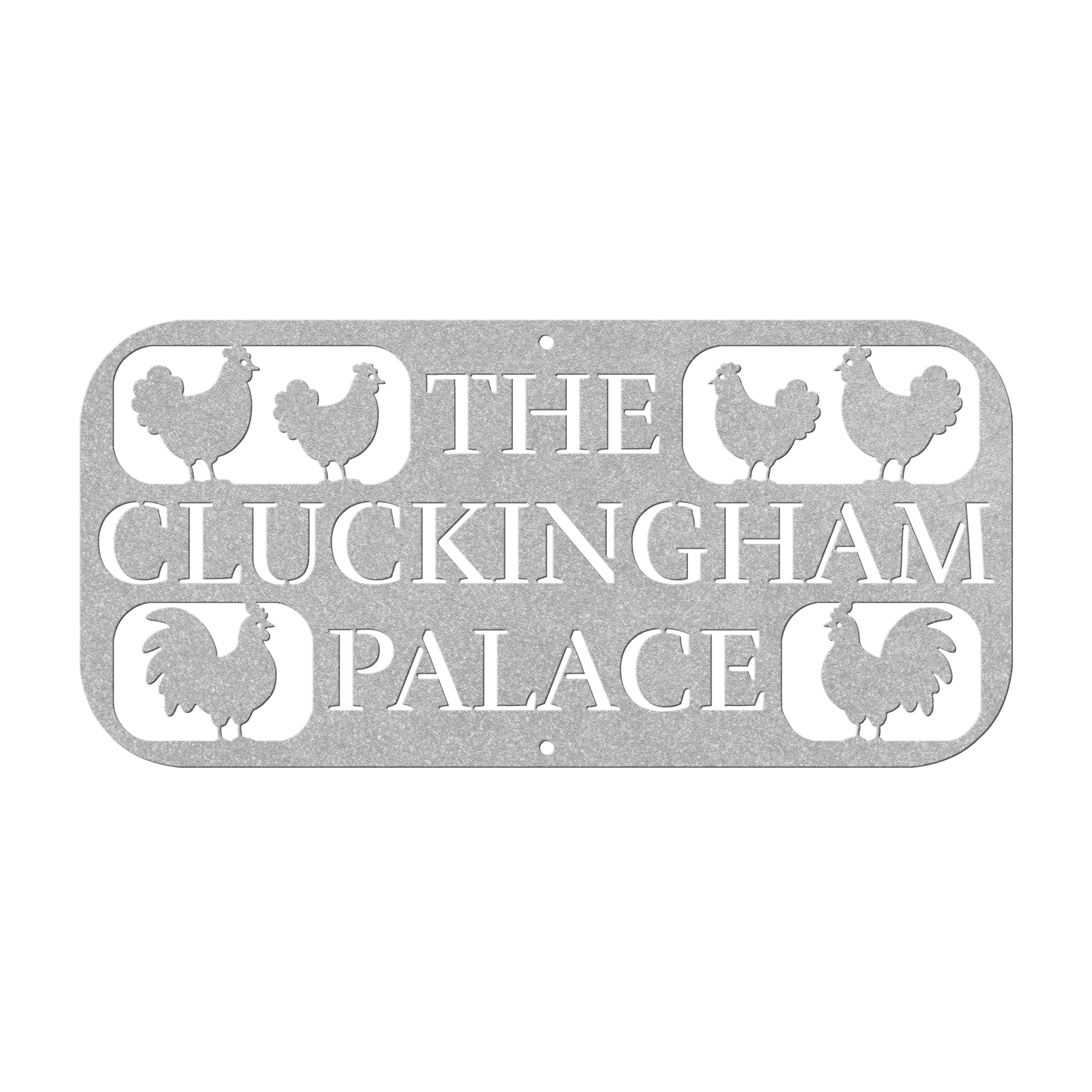 The Cluckingham Palace Chicken Coop Metal Sign - MISSIRON