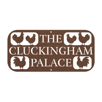 The Cluckingham Palace Chicken Coop Metal Sign - MISSIRON